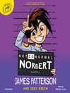 Cover image for Not So Normal Norbert